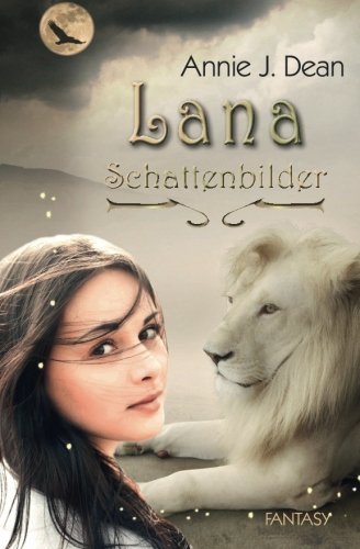 Lana: Schattenbilder (Volume 1)