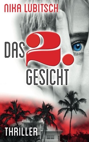 Das 2. Gesicht: Thriller