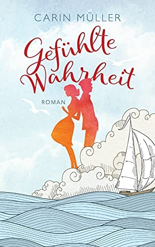 Gefühlte Wahrheit