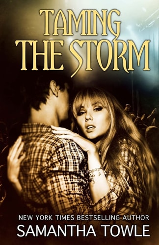 Taming the Storm ((The Storm Series), Band 3)