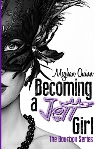 Becoming a Jett Girl (The Bourbon Series)