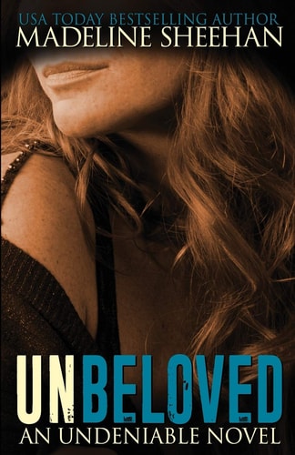 Unbeloved (Undeniable, Band 4)