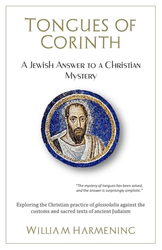 Tongues of Corinth: A Jewish Answer to a Christian Mystery