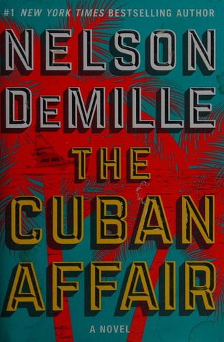 The Cuban Affair: A Novel