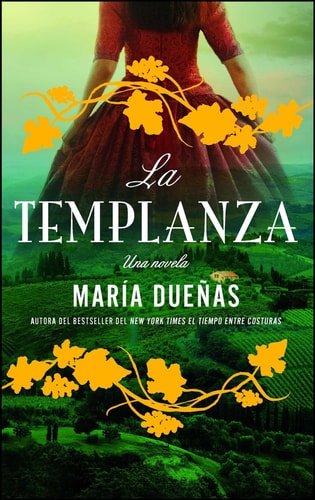 La Templanza : Una Novela (Atria Espanol)