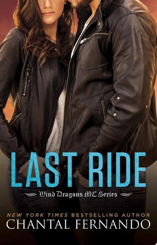 Last Ride (Wind Dragons Motorcycle Club Book 8)