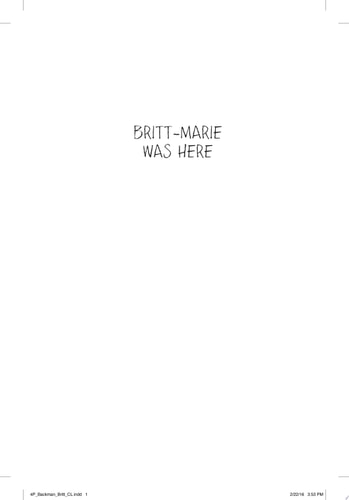 Britt-Marie Was Here: A Novel