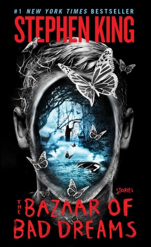 Bazaar of Bad Dreams: Stories
