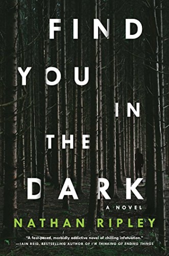 Find You in the Dark: A Novel
