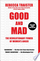 Good and Mad: The Revolutionary Power of Women's Anger
