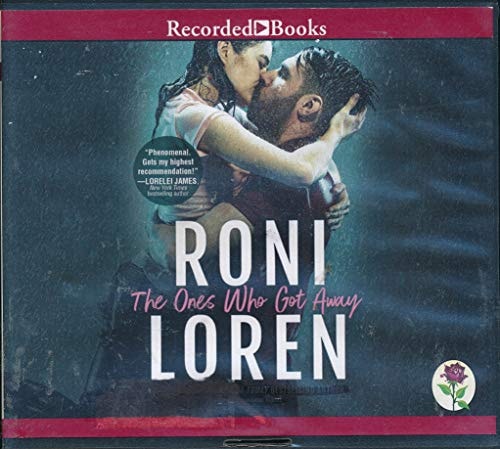 The Ones Who Got Away by Roni Loren Unabridged CD Audiobook
