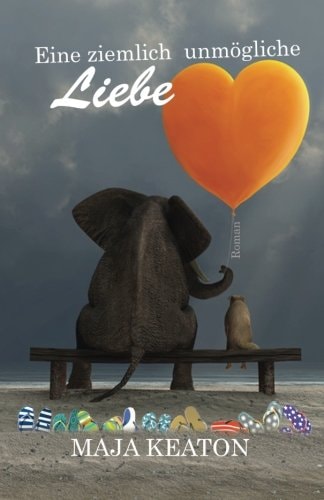 Eine ziemlich unmoegliche Liebe