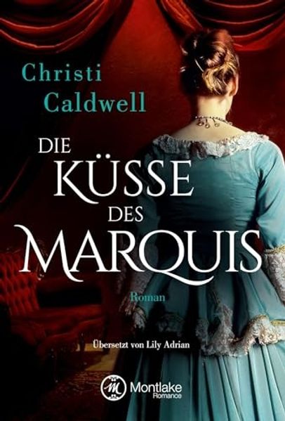 Die Küsse des Marquis