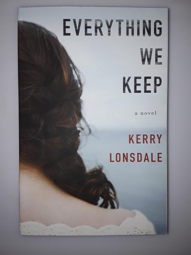 Everything We Keep: A Novel (Everything, 1, Band 1)