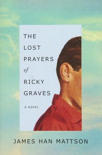 The Lost Prayers of Ricky Graves: A Novel