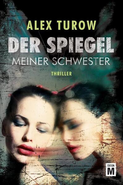 Der Spiegel meiner Schwester