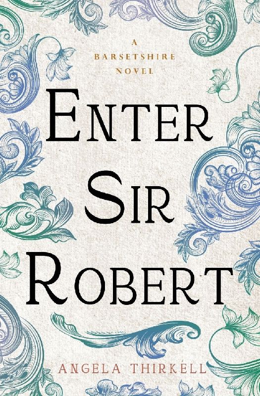 Enter Sir Robert