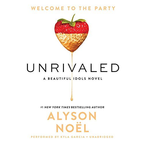 Unrivaled (Beautiful Idols Series, Book 1)