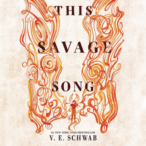 This Savage Song (Monsters of Verity, Book 1)