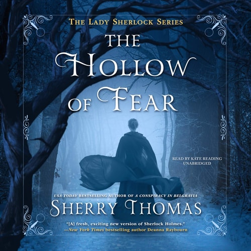 The Hollow of Fear: The Lady Sherlock Series, book 3 (Lady Sherlock Series, 3)