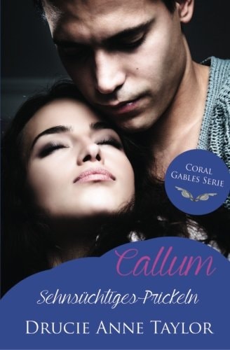 Callum: Sehnsüchtiges Prickeln