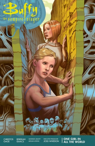 Buffy Season 11 Volume 2: One Girl in All the World (Buffy the Vampire Slayer Season 11)