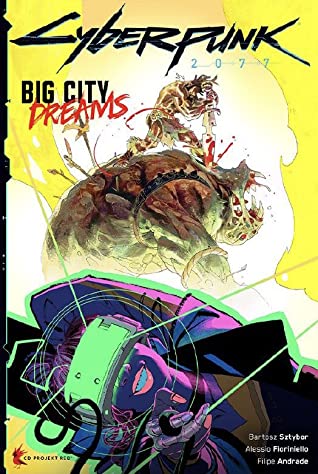 Cyberpunk 2077: Big City Dreams