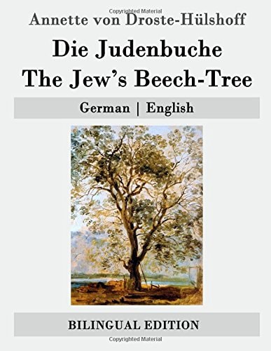Die Judenbuche / The Jew's Beech-Tree: German | English