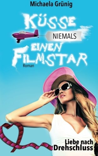 Küsse niemals einen Filmstar