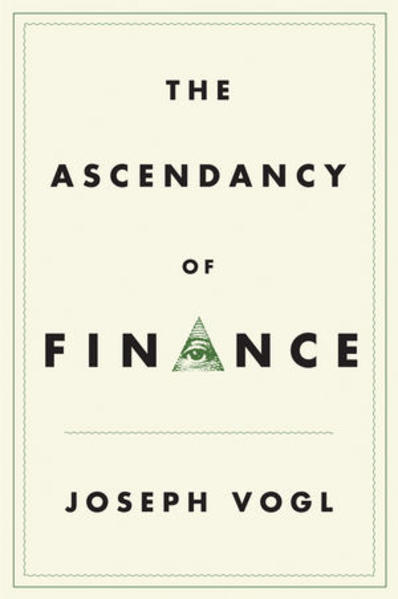 The Ascendancy of Finance