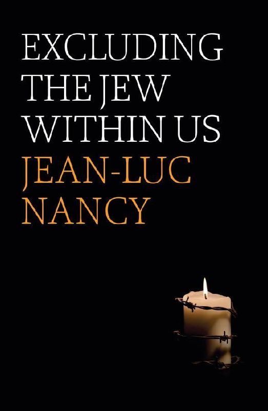 Excluding the Jew Within Us