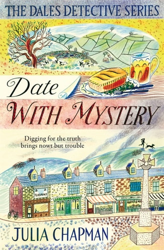 Date with Mystery: Volume 3 (The Dales Detective Series, 3, Band 3)