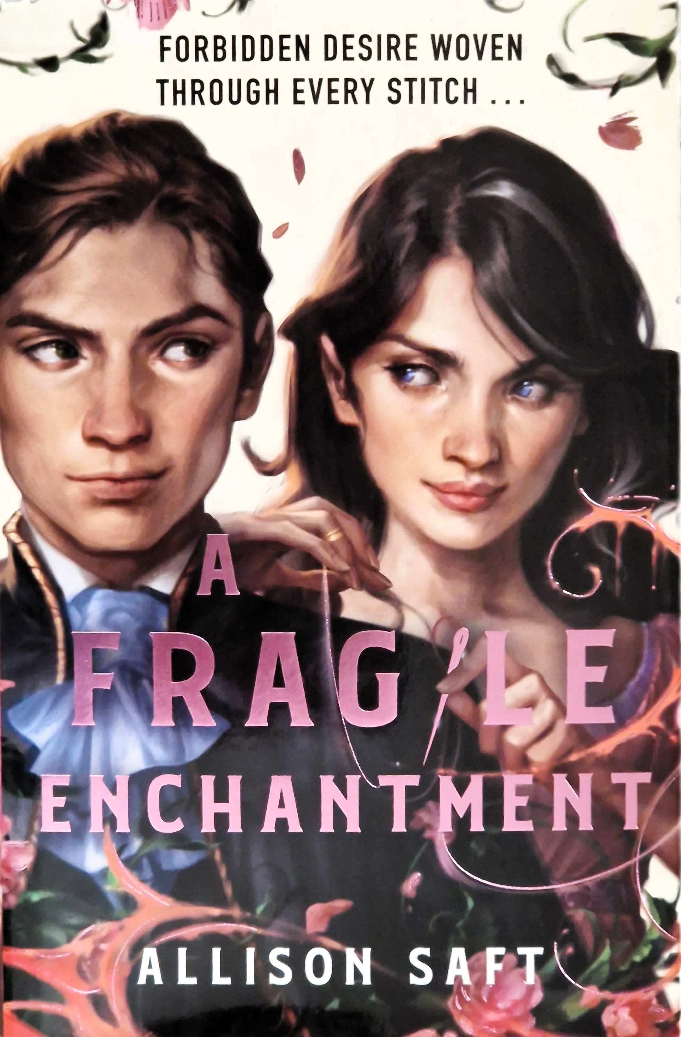 A Fragile Enchantment