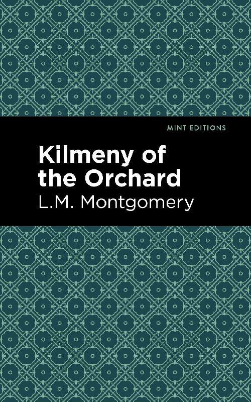 Kilmeny of the Orchard