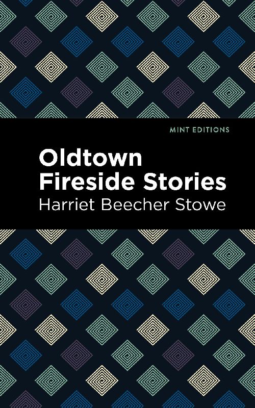 Oldtown Fireside Stories