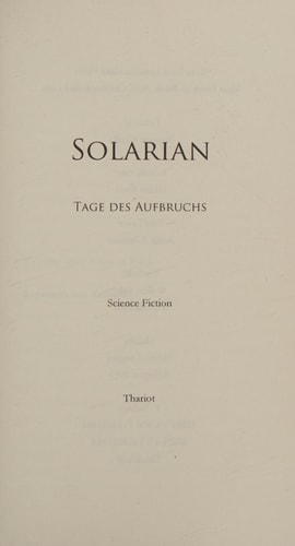 Solarian. Tage des Aufbruchs (Solarian Saga, Band 1)