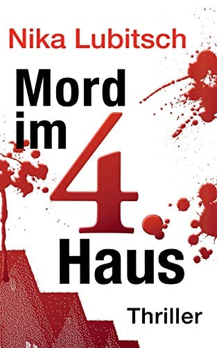 Mord im 4. Haus (Ein Sybille Thalheim-Krimi)