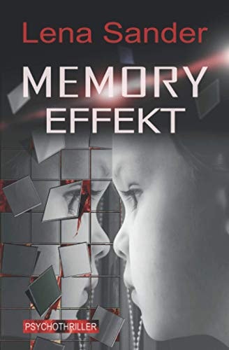 Memory Effekt - Psychothriller