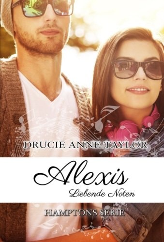 Alexis: Liebende Noten (Hamptons Serie)