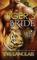 A Tiger's Bride (A Lion's Pride, Band 4)