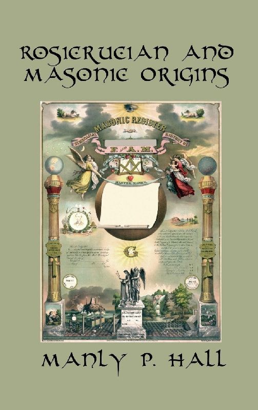 Rosicrucian and Masonic Origins