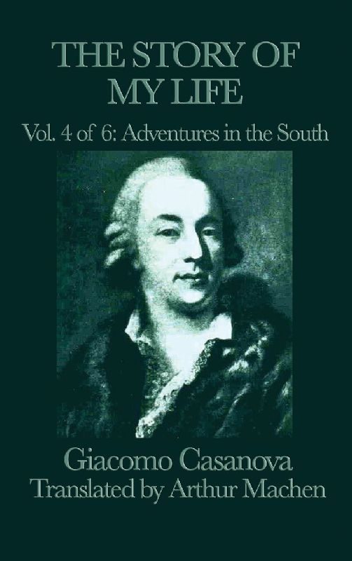 The Story of My Life Vol. 4 Adventures in the South