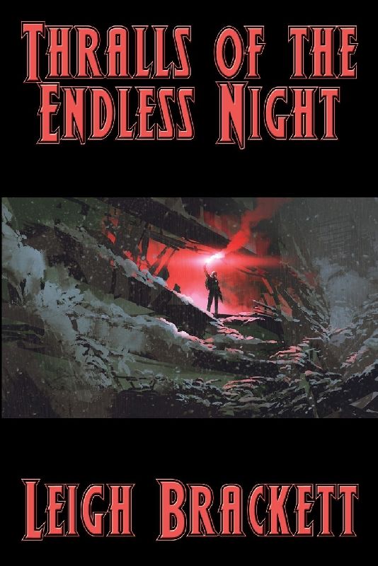 Thralls of the Endless Night