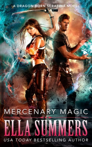 Mercenary Magic (Dragon Born Serafina)