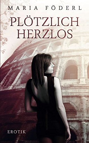 Plötzlich herzlos