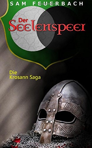 Der Seelenspeer: Die Krosann-Saga (Volume 5)