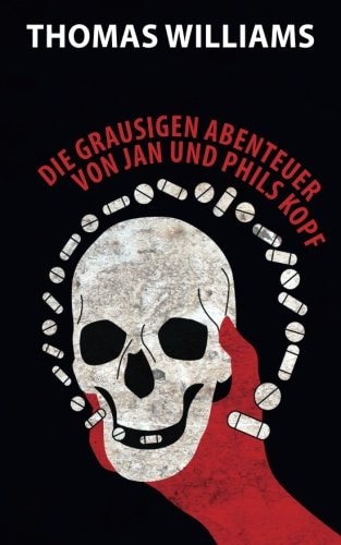 Die grausigen Abenteuer von Jan und Phils Kopf