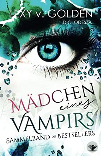 MÄDCHEN eines VAMPIRS: Ein Vampirroman