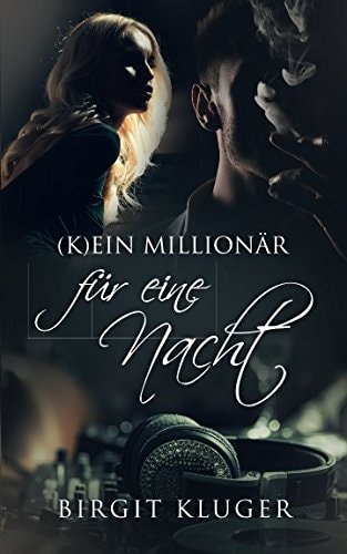 (K)ein Millionär für eine Nacht