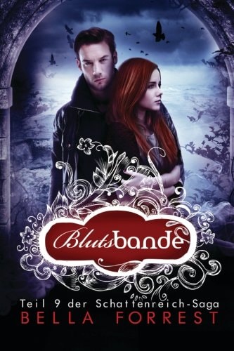 Das Schattenreich der Vampire 9: Blutsbande (Volume 9)